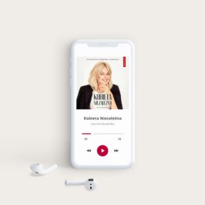 Audiobook Kobieta Niezależna Kamila Rowińska