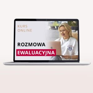 Rozmowa ewaluacyjna – rozwój, ocena i motywowanie zespołu – Kamila Rowińska