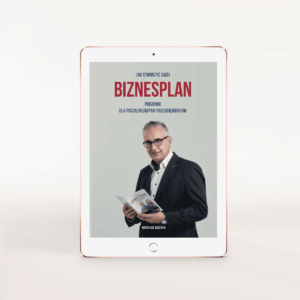 Jak stworzyć swój biznesplan – książka i e-book
