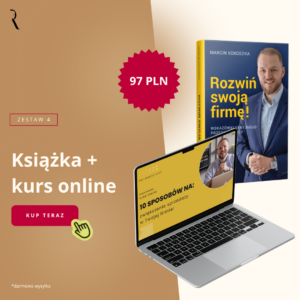 Pakiet kurs"10 sposobów na zwiększenie sprzedaży" i książka "Rozwiń swoją firmę! Wskazówki seryjnego przedsiębiorcy" Marcina Kokoszki
